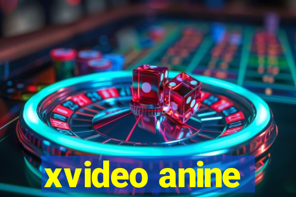 xvideo anine